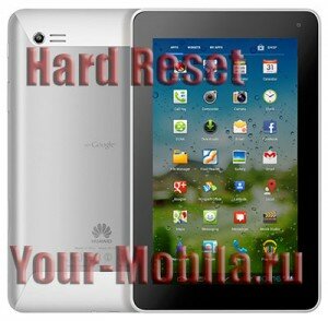 hard reset на планшете Huawei Mediapad 7 Lite